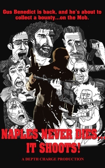 Poster Naples Never Dies... It Shoots!