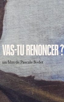 Poster Vas-tu renoncer?