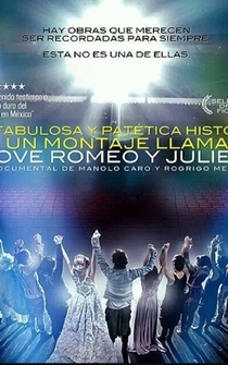 Poster La fabulosa y patética historia de un montaje I Love Romeo y Julieta