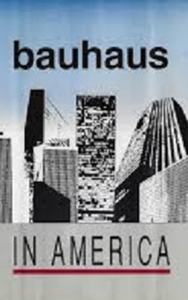 Poster Bauhaus in America