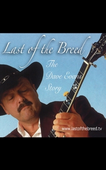 Poster Last of the Breed: The Dave Evans Story