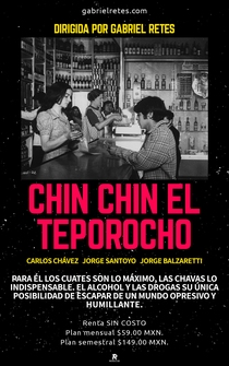 Poster Chin chin el Teporocho