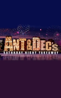 Poster Ant & Dec's Saturday Night Takeaway