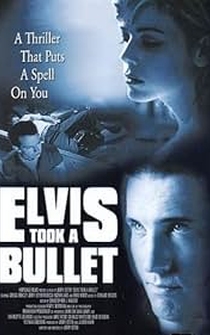 Poster Elvis Took a Bullet