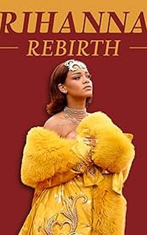 Poster Rihanna: Rebirth