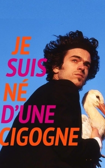 Poster Je suis né d'une cigogne