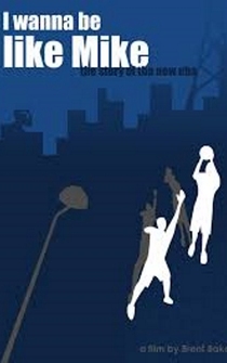 Poster I Wanna Be Like Mike: The Story of the New NBA