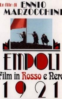 Poster Empoli 1921; film in rosso e nero