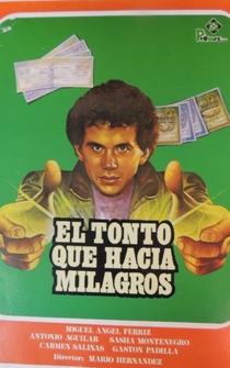 Poster El tonto que hacía milagros