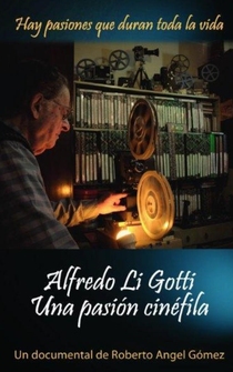 Poster Alfredo Li Gotti Una pasión cinéfila