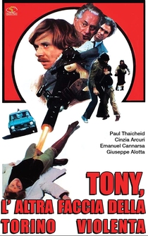 Poster Tony, l'altra faccia della Torino violenta