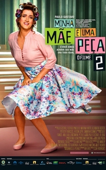 Poster Minha Mãe é uma Peça 2: O Filme