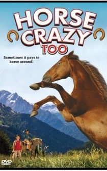 Poster Horse Crazy 2: The Legend of Grizzly Mountain