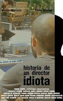 Poster Historia de un director idiota