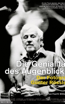 Poster Die Genialität des Augenblicks - Der Fotograf Günter Rössler