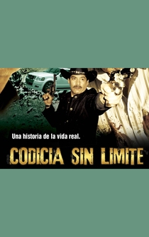 Poster Codicia sin límite