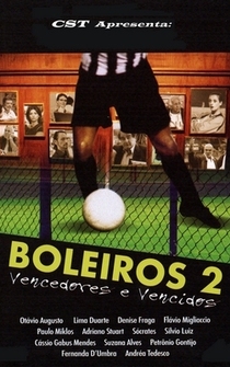 Poster Boleiros 2: Vencedores e Vencidos