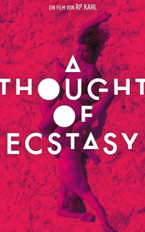 Poster A Thought of Ecstasy