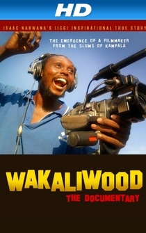 Poster Wakaliwood: The Documentary