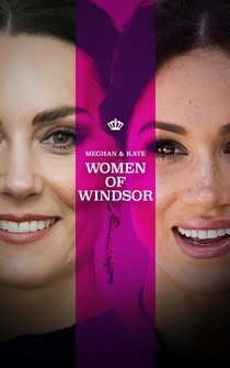 Poster Meghan & Kate: Women of Windsor