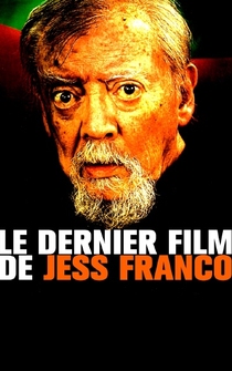 Poster Le dernier film de Jess Franco