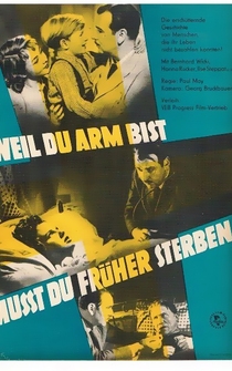 Poster Weil du arm bist, mußt du früher sterben