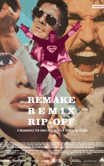 Poster Remake, Remix, Rip-Off: About Copy Culture & Turkish Pop Cinema