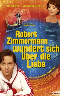 Poster Robert Zimmermann wundert sich über die Liebe