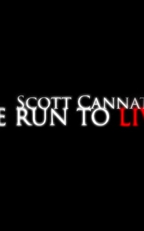 Poster Scott Cannata's The Run to Live