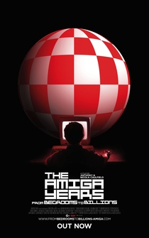 Poster From Bedrooms to Billions: The Amiga Years!