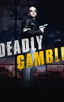 Poster Deadly Gamble