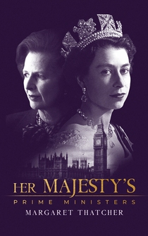 Poster Her Majesty's Prime Ministers: Margaret Thatcher