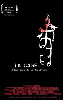 Poster La cage: L'histoire de la Corriveau