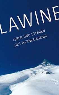 Poster Lawine - Leben und Sterben des Werner Koenig