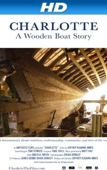 Poster Charlotte: A Wooden Boat Story