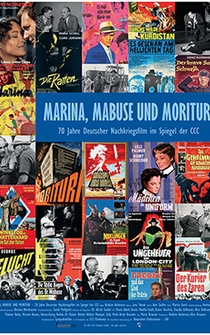 Poster Marina, Mabuse und Morituri - 70 Jahre Deutscher Nachkriegsfilm im Spiegel der CCC