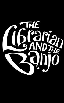 Poster The Librarian and the Banjo