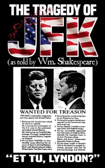 Poster The Tragedy of JFK (as Told by Wm. Shakespeare)