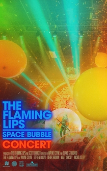 Poster The Flaming Lips Space Bubble Concert Live in Oklahoma