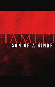 Poster Hamlet, Son of a Kingpin