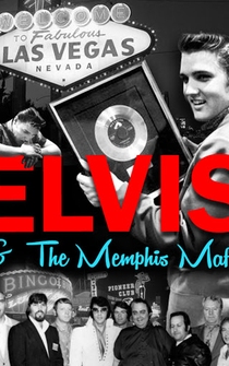 Poster Elvis & the Memphis Mafia