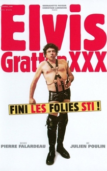 Poster Elvis Gratton 3: Le retour d'Elvis Wong