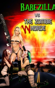 Poster Babezilla vs the Zombie Whorde