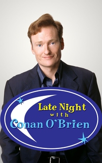 Poster Late Night with Conan O'Brien