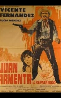 Poster Juan Armenta, el repatriado