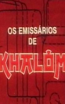 Poster Os Emissários de Khalôm