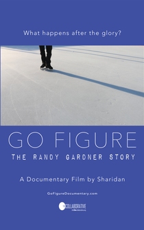 Poster Go Figure: the Randy Gardner Story