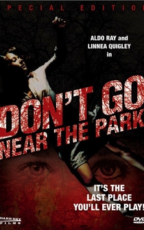 Poster Don't Go Near the Park