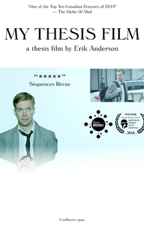 Poster My Thesis Film: A Thesis Film by Erik Anderson