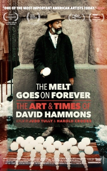 Poster The Melt Goes on Forever: The Art & Times of David Hammons